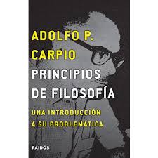 PRINCIPIOS DE FILOSOFIA - UNA INTRODUCCION A SU PROBLEMATICA