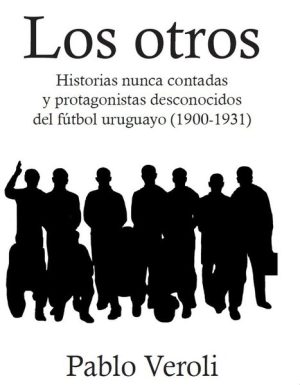 LOS OTROS - HISTORIAS NUNCA CONTADAS Y PROTAGONISTAS