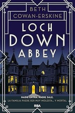 LOCH DOWN ABBEY
