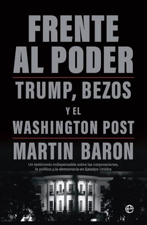 FRENTE AL PODER - Trump, Bezos y el Washington Post