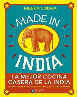 MADE IN INDIA - LA MEJOR COCINA CASERA DE LA INDIA