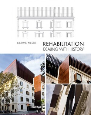 REHABILITATION: DEALING WITH HISTORY (ED. BILINGÜE ESPAÑOL-INGLES )