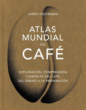 ATLAS MUNDIAL DEL CAFE