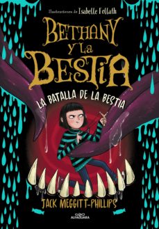 BETHANY Y LA BESTIA - LA BATALLA DE LA BESTIA