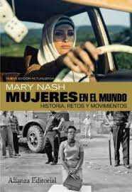 MUJERES EN EL MUNDO - HISTORIA,RETOS Y MOVIMIENTOS