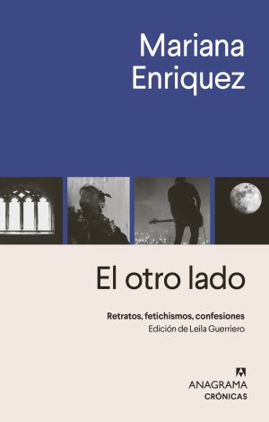 EL OTRO LADO - RETRATOS, FETICHISMOS, CONFESIONES