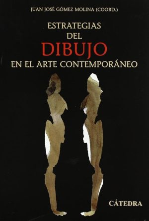 ESTRATEGIAS DEL DIBUJO EN EL ARTE CONTEMPORANEO