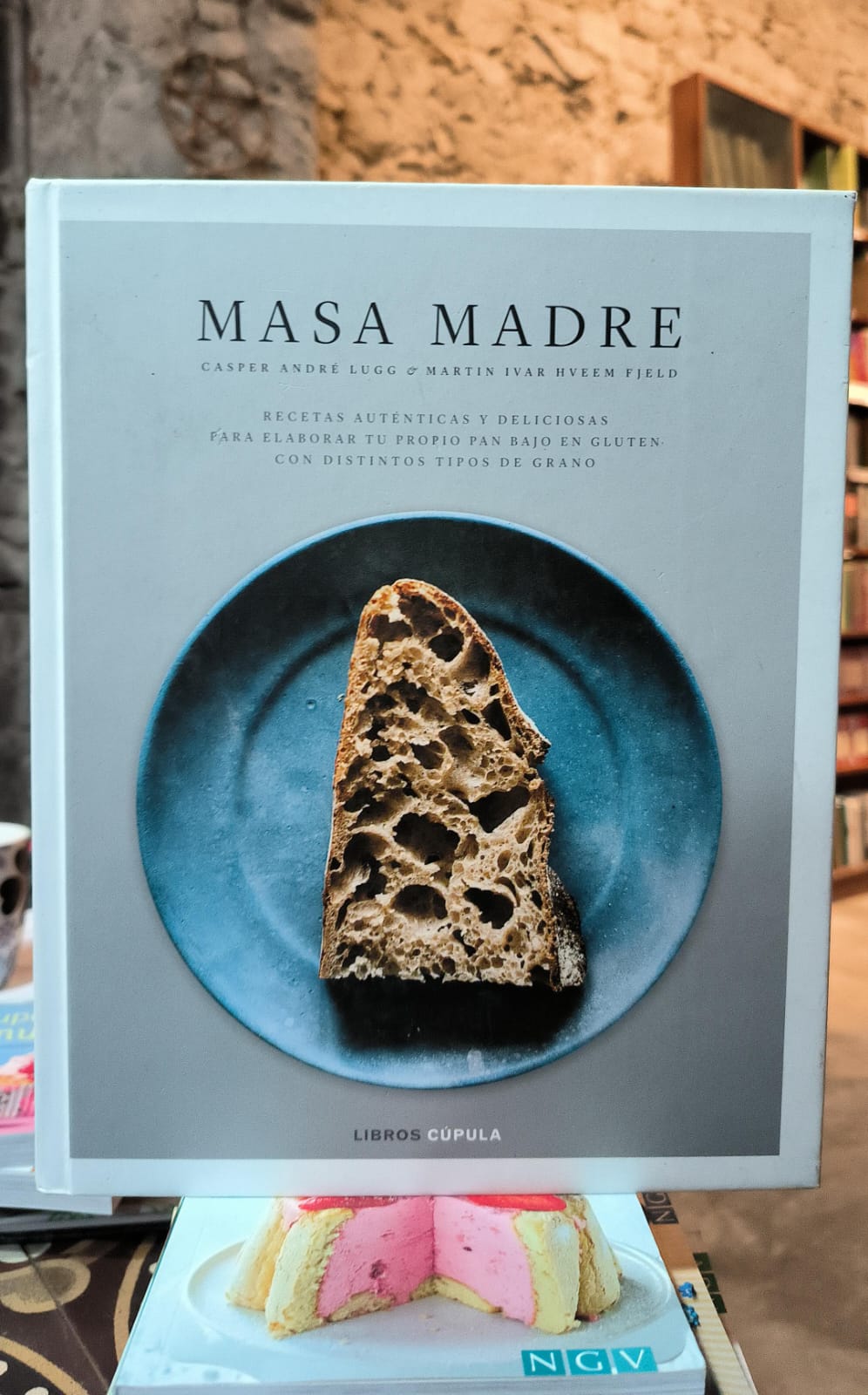MASA MADRE - Recetas autenticas y deliciosas para elaborarmtu propio pan bajo en gluten con distintos tipos de grano