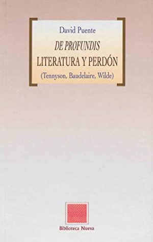 DE PROFUNDIS: LITERATURA Y PERDON