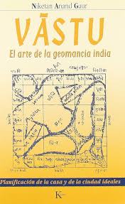 VASTU - EL ARTE DE LA GEOMANACIA INDIA