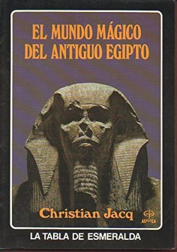 EL MUNDO MAGICO DEL ANTIGUO EGIPTO - USADO