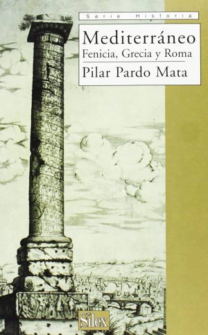 MEDITERRANEO - FENICIA, GRECIA Y ROMA