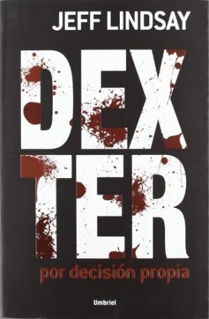 DEXTER POR DECISION PROPIA
