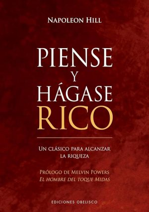PIENSE Y HAGASE RICO (T.D)