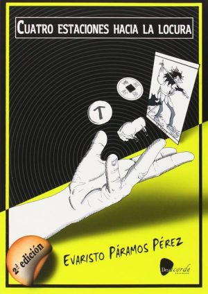 CUATRO ESTACIONES HACIA LA LOCURA