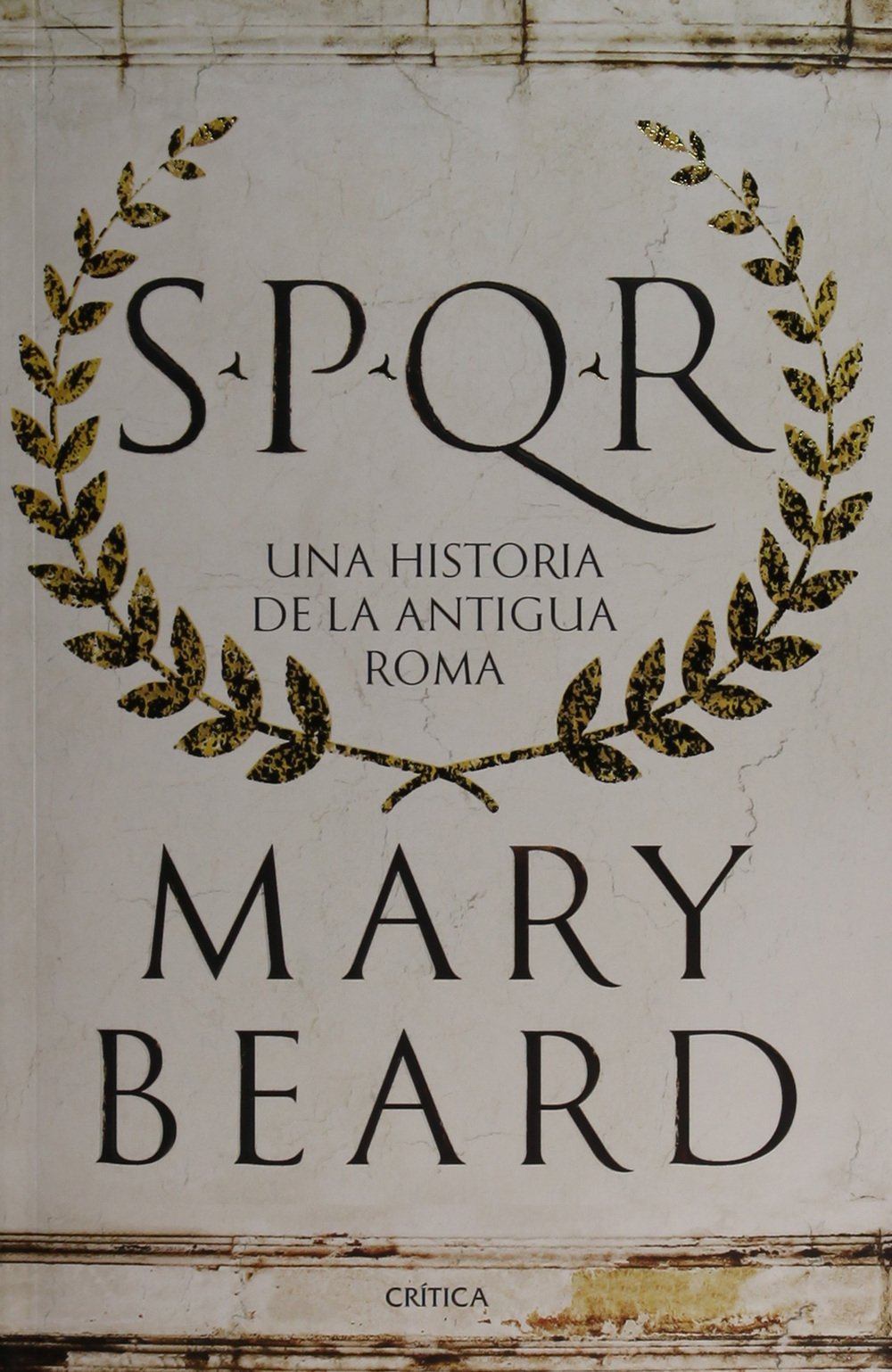 SPQR - UNA HISTORIA DE LA ANTIGUA ROMA (T.D.)