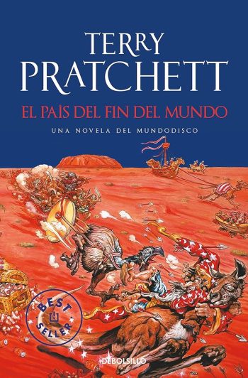 EL PAIS DEL FIN DEL MUNDO - Una novela de Mundodisco