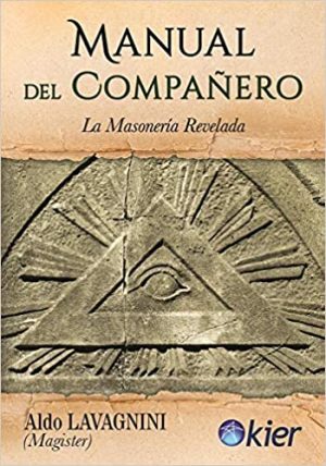 MANUAL DEL COMPAÑERO - La masonería revelada