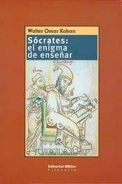 SOCRATES EL ENIGMA DE ENSEÑAR