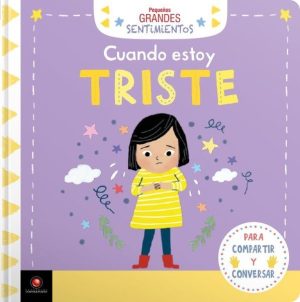 PEQUEÑOS GRANDES SENTIMIENTOS - CUANDO ESTOY TRISTE