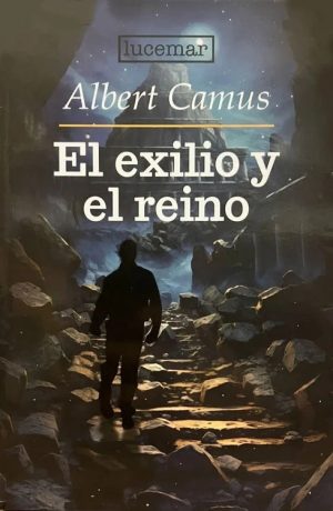EL EXILIO Y EL REINO