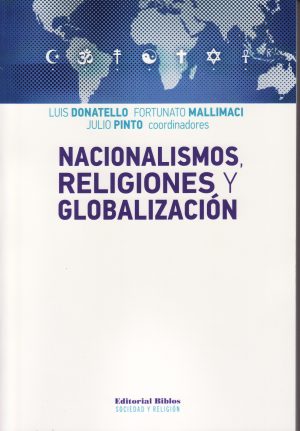 NACIONALISMOS,RELIGIONES Y GLOBALIZACION