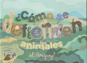 ¿CÓMO DEFIENDEN LOS ANIMALES DEL URUGUAY?