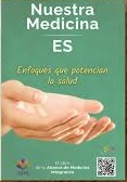 NUESTRA MEDICINA ES - Enfoques que potencian la salud