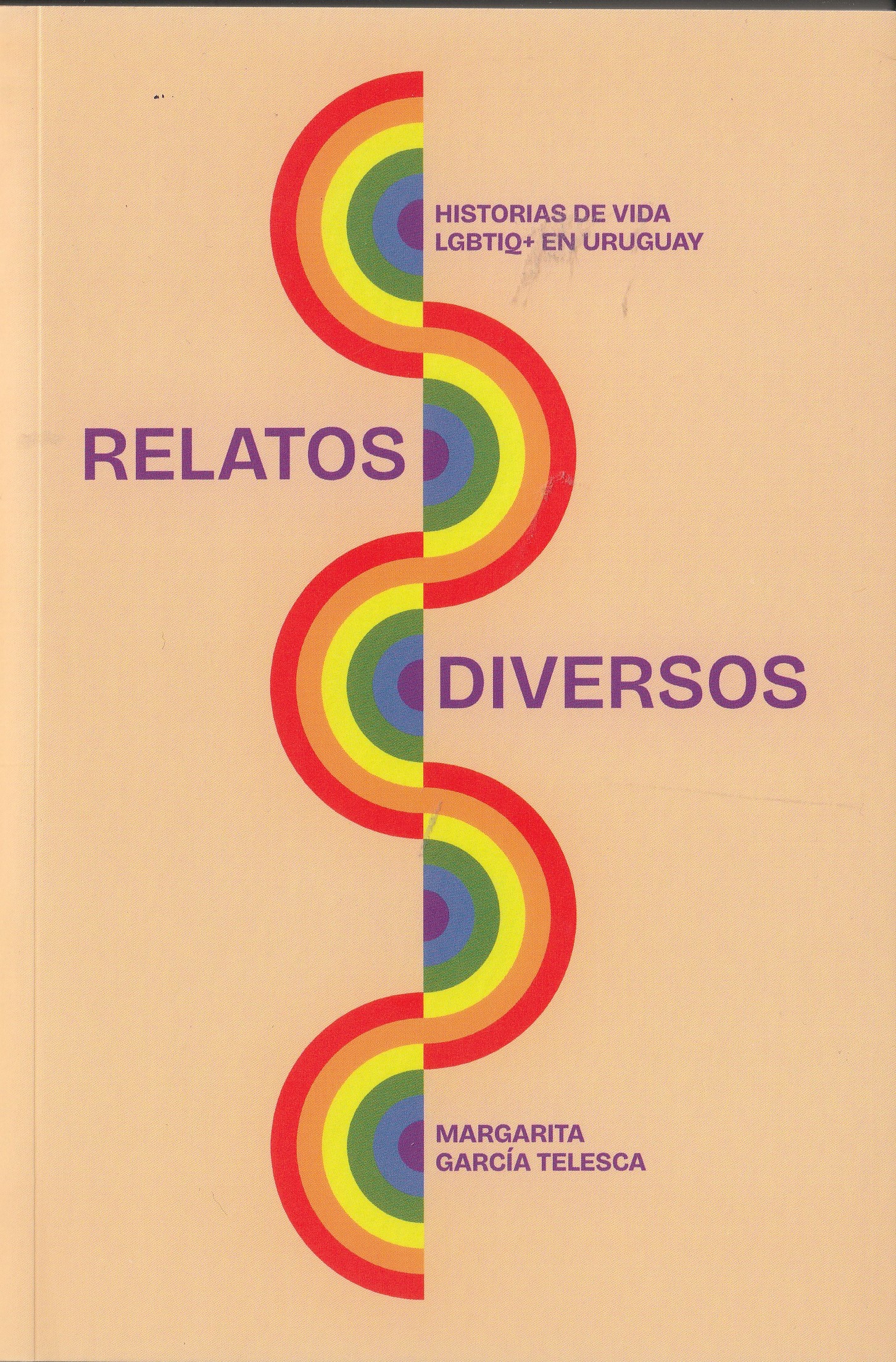 RELATOS DIVERSOS - HISTORIAS DE VIDA LGBTIQ+ EN URUGUAY