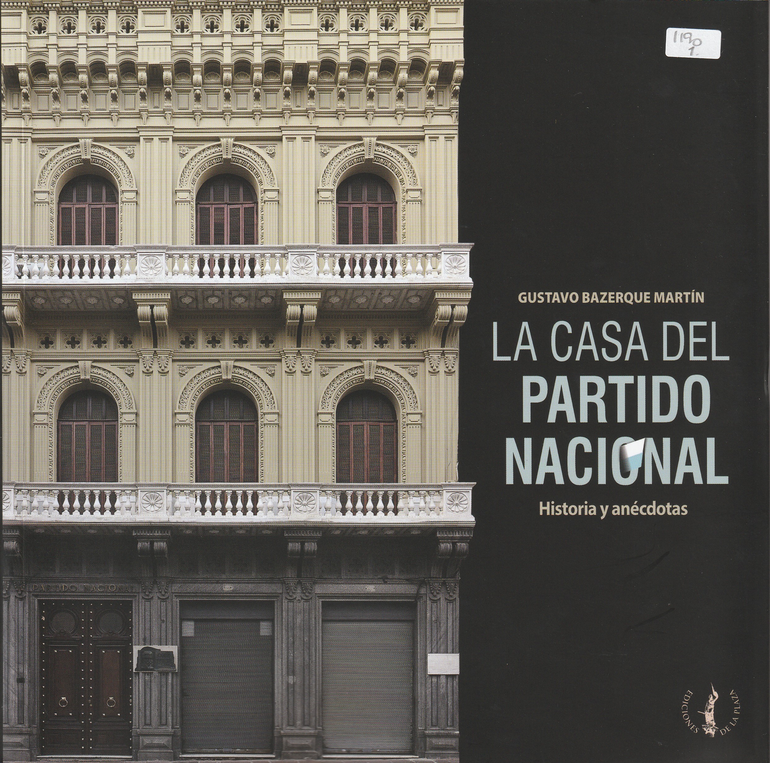 LA CASA DEL PARTIDO NACIONAL