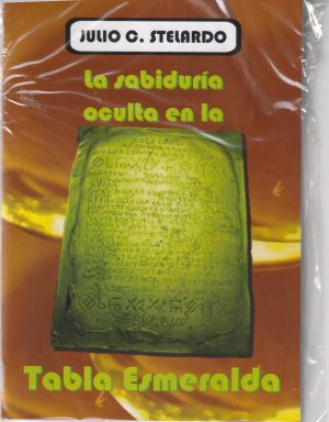 LA SABIDURÍA OCULTA EN LA TABLA EMERALDA