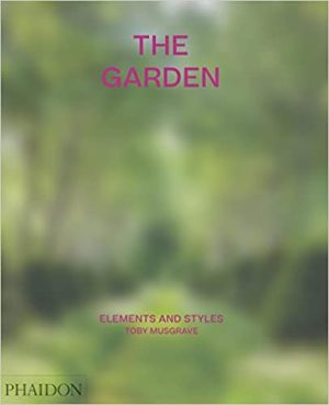 THE GARDEN: ELEMENTS AND STYLES CLASSIC FORMAT
