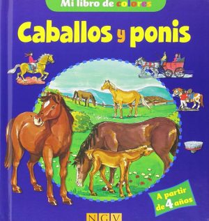 CABALLOS Y PONIS. Mi libro de colores