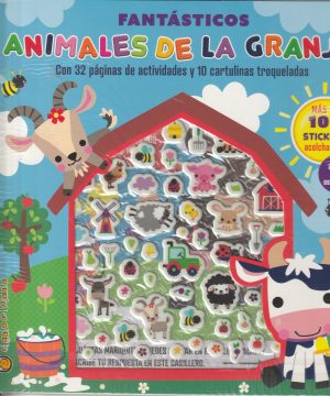 FANTASTICOS ANIMALES DE LA GRANJA (Con 32 páginas de actividades y 10 cartulinas troqueladas)