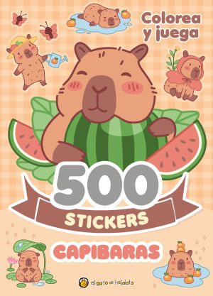 COLOREA Y JUEGA - 500 STICKERS CAPIBARAS