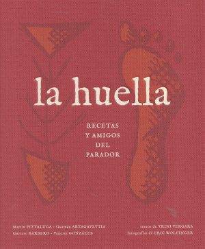 LA HUELLA - Recetas y amigos del parador