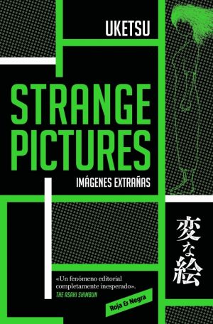 STRANGE PICTURES (IMAGENES EXTRAÑAS)