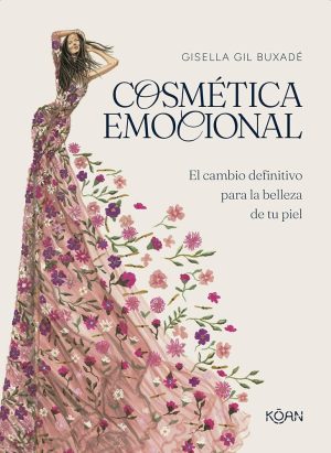 COSMETICA EMOCIONAL - El cambio definitivo para la belleza de tu piel