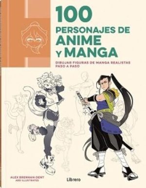 100 PERSONAJES DE ANIME Y MANGA - Dibujar figuras de manga realistas paso a paso