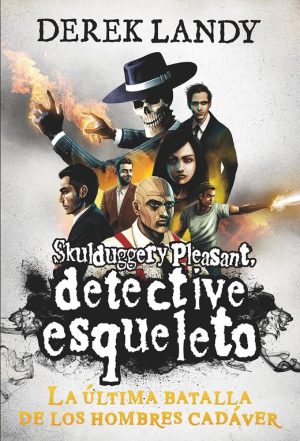 DETECTIVE ESQUELETO: LA ULTIMA BATALLA DE LOS HOMBRES CADÁVER