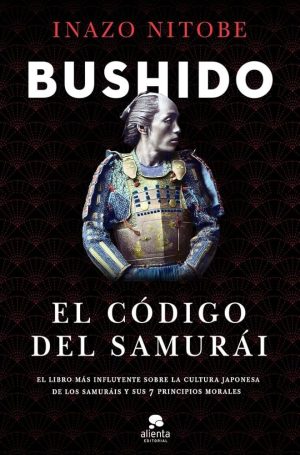 BUSHIDO - EL CODIGO DEL SAMURAI