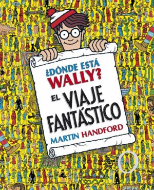 ¿DÓNDE ESTÁ WALLY? EL VIAJE FANTÁSTICO (T.D.)