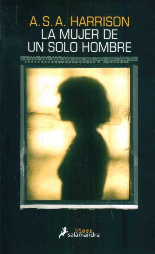 LA MUJER DE UN SOLO HOMBRE