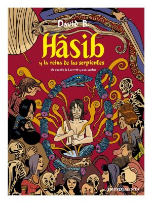 HASIB Y LA REINA DE LAS SERPIENTES