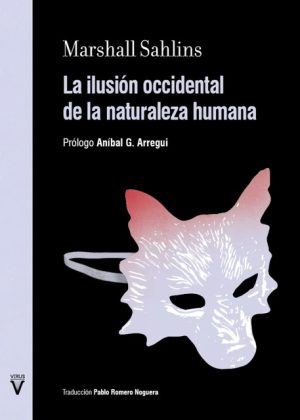 LA ILUSIÓN OCCIDENTAL DE LA NATURALEZA