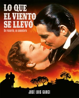 LO QUE EL VIENTO SE LLEVO - EL LIBRO DEL 80 ANIVERSARIO