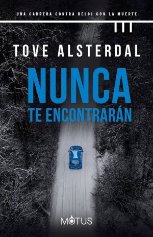 NUNCA TE ENCONTRARÁN