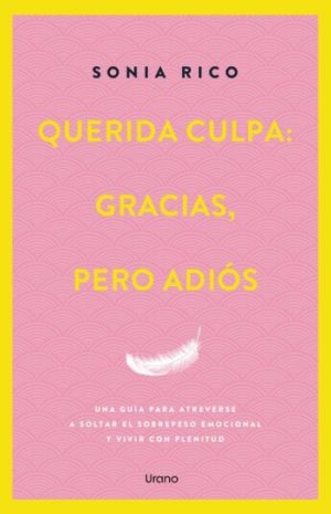 QUERIDA CULPA. GRACIAS, PERO ADIÓS
