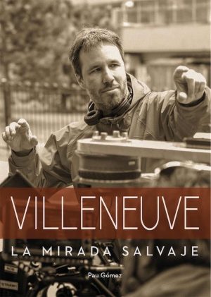 VILLENEUVE - La mirada salvaje