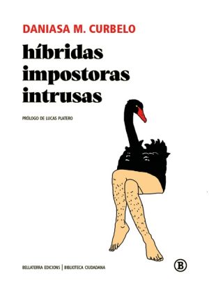 HIBRIDAS, IMPOSTORAS, INTRUSAS